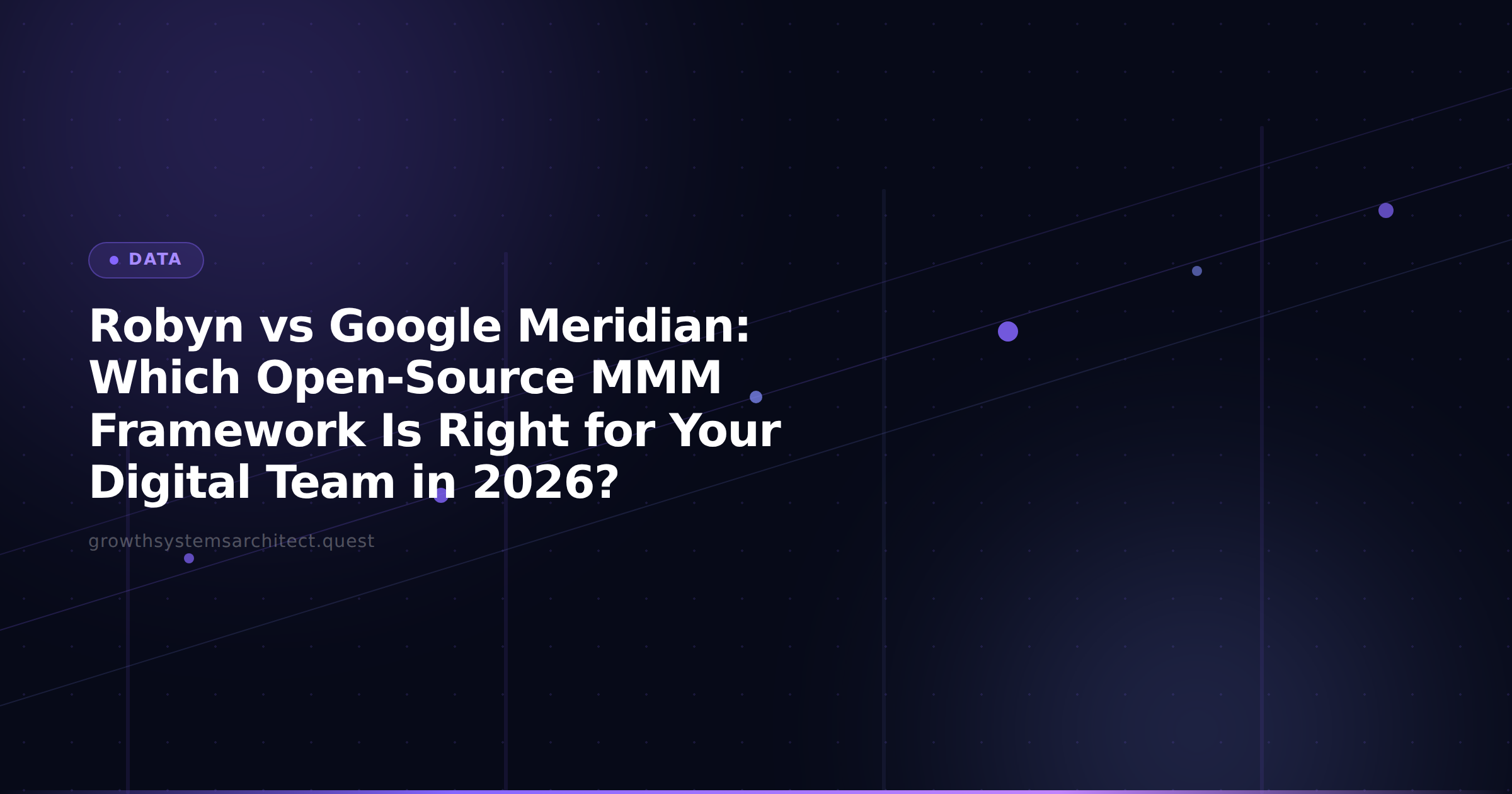 Robyn vs Google Meridian: Which Open-Source MMM Framework Is Right for Your Digital Team in 2026?